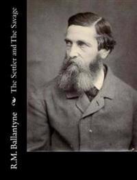The Settler and the Savage