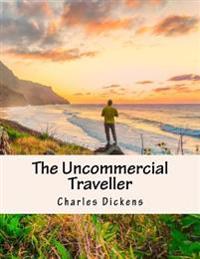 Kirjan kansi "The Uncommercial Traveller"