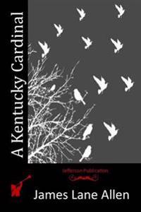 Bokomslag for "A Kentucky Cardinal"