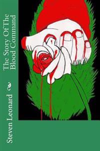 The Story Of The Blood Command