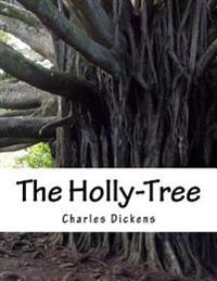 The Holly-tree