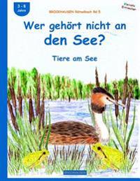 BROCKHAUSEN Rätselbuch Bd.5: Wer gehört nicht an den See?: Tiere am See