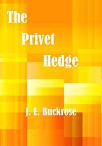 The Privet Hedge