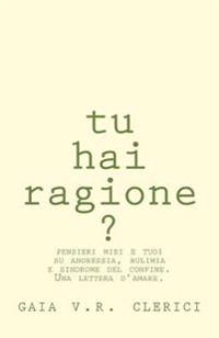 Tu hai ragione: una lettera d'amare