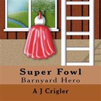 Super Fowl
