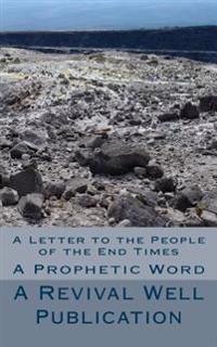 A Letter to the People of the End Times