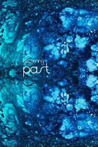 Becoming Past