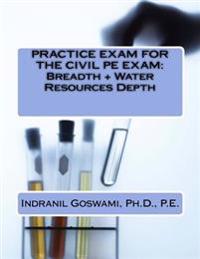 Practice Exam for the Civil Pe Exam