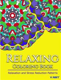 Bokomslag för "Relaxing Coloring Book: Coloring Books for Adults Relaxation: Relaxation & Stress Reduction Patterns"