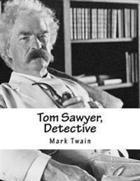Bokomslag for "Tom Sawyer, Detective"