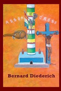 The Asson and the Cross: The Evangelization of Haiti