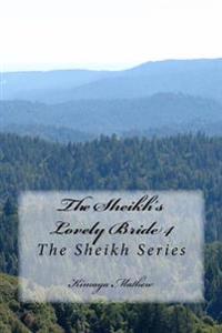 The Sheikh's Lovely Bride