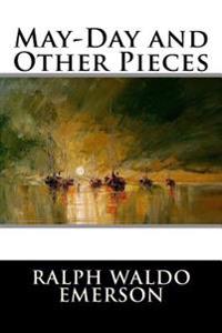 May-day and Other Pieces