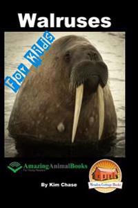 Walruses - for Kids