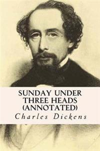 Sunday Under Three Heads
