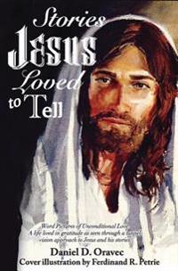Stories Jesus Loved to Tell