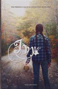 Ivy: Book One in the Prideful Magick Collection