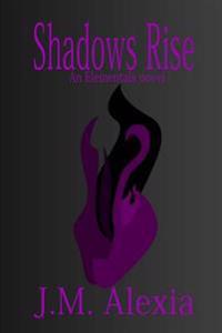 Shadows Rise