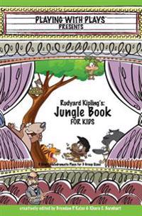Rudyard Kipling's The Jungle Book for Kids