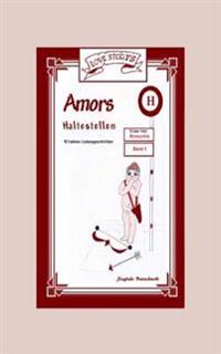 AMORS Haltestellen: Romantik