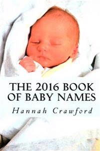 The 2016 Book of Baby Names
