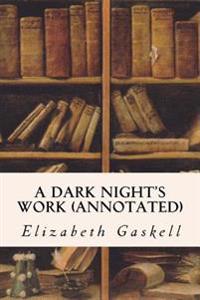 A Dark Night's Work