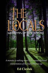 The Locals: Legends of the Earth