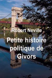 Petite histoire politique de Givors