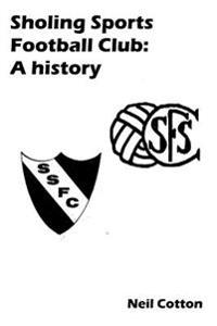 Sholing Sports Football Club: A history