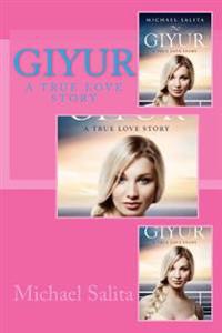 Bokomslag för "Giyur: A True Love Story"
