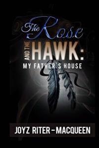 The Rose and the Hawk