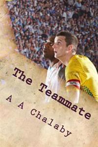The Teammate: A fictional crime and romance story