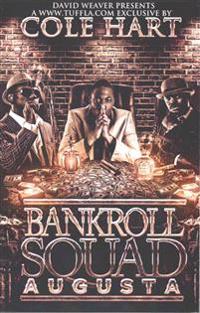 Bankroll Squad of Augusta
