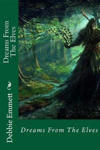 Dreams from the Elves