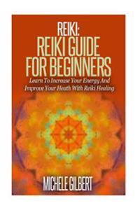 Reiki Guide for Beginners