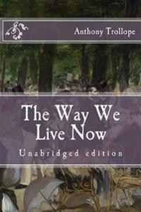 The Way We Live Now