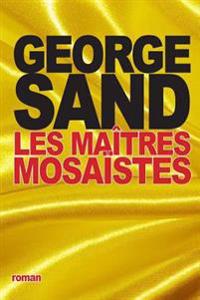 Les maîtres mosaïstes