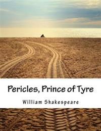 Pericles, Prince of Tyre