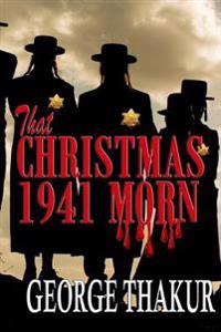 That CHRISTMAS 1941 MORN