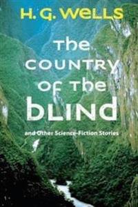 Kirjan kansi "The Country of the Blind, and Other Stories"