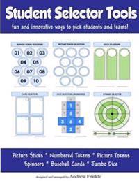 Student Selector Tools: Fun and Innovative ways to pick students and teams