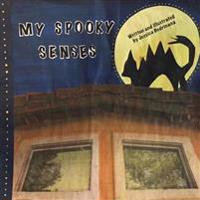 My Spooky Senses
