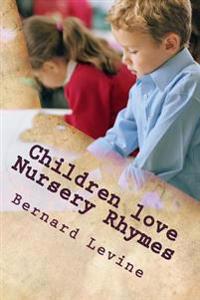 Children love Nursery Rhymes