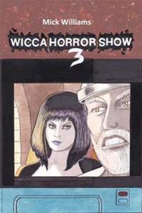 The Wicca Horror Show