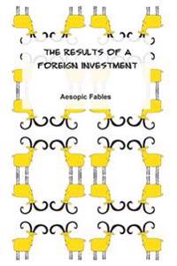 The Results of a Foreign Investment