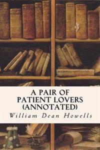A Pair of Patient Lovers