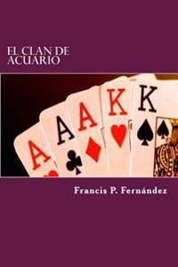 El clan de acuario