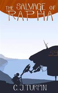 The Salvage of Rapha