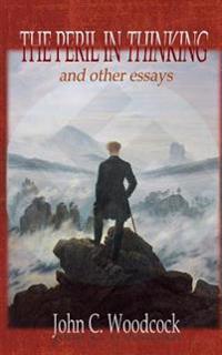 The Peril in Thinking
