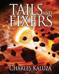 Tails and Fixers